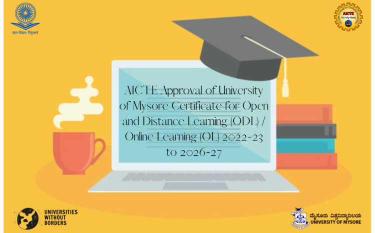  University of Mysore has obtained AICTE’s ‘NOC’ for Online Programs