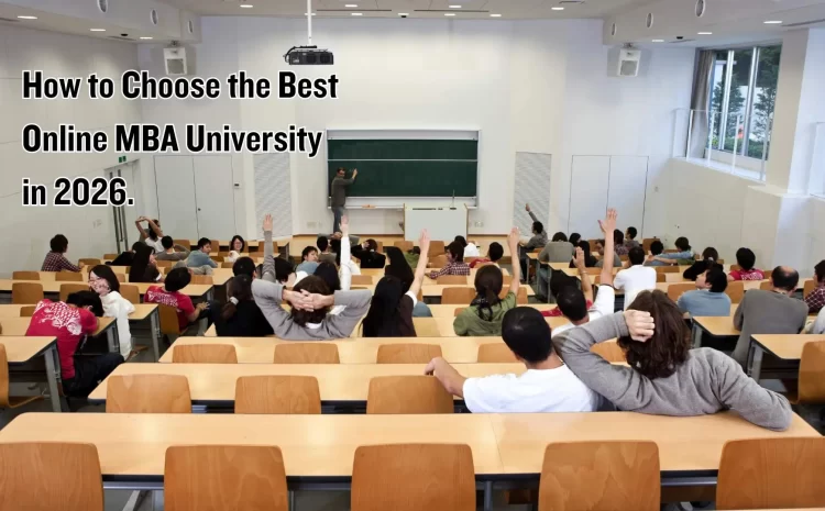  How to Choose Best Online MBA University in 2026 for Better Career Growth?